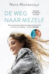 Nora Monsecour, Anke Michiels - De weg naar mezelf