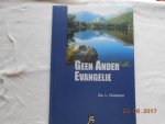 Huisman, L. - Geen ander evangelie / druk 1 Huisman, L. - Geen ander evangelie / druk 1