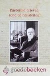 Wisse, Prof. G. - Pastorale brieven rond de heilsfeiten *nieuw* - laatste exemplaar! --- Van een oude Doornse oefenaar