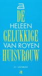 Heleen van Royen - De gelukkige huisvrouw luisterboek ingesproken door Marjolein Algera