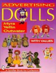Myra Yellin Outwater - Advertising Dolls