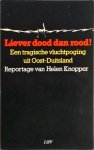 H. Knopper - Liever dood dan rood