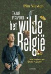 Pim Niesten - Een jaar op stap door het wilde België Mijn dagboek uit Onze Natuur