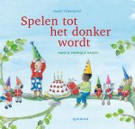 Monique Hagen - Spelen tot het donker wordt
