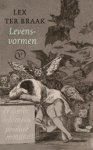 Lex ter Braak - Levensvormen Lex ter Braak - Levensvormen