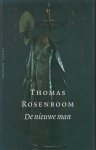 Rosenboom - Antonius Henricus (Doetinchem, 8 januari 1956), Thomas - De nieuwe man - Roman over een scheepsbouwer aan het Damsterdiep in Groningen.