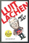 Luit, Aad van der - Luit lachen met Aad