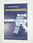 Ferdinandusse, R. - Dovemansoren