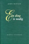 Bunyan, John - Eén ding is nodig (dagboek)