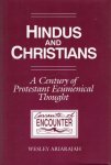 ARIARAJAH, S. WESLEY - Hindus and Christians. A Century of Protestant Ecumenical Thought.