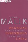 Fredmund Malik - Managing Performing Living