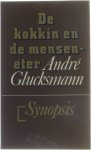 Andre Glucksmann - De Kokkin en de menseneter