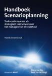 Rijn, Mario van, Burgt, René van der - Handboek scenarioplanning / toekomstscenario's als strategisch instrument voor het managen van onzekerheid