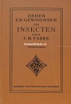 Fabre, J.H. - Zeden en gewoonten der insecten