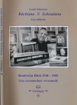 Schouten, Louis - Büchiana Schoutiana: Een collectie. Boudewijn Büch 1948-2002: een verzamelaar verzameld, catalogus