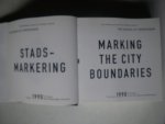 HEFTING, Paul + WINKEL, Camiel van ( red.) - Stads markering / Marking the City Boundaries. Groningen 950 jaar