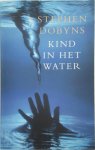 Stephen Dobyns, Ankie Blommesteijn - Kind in het water