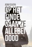 Adam Silvera - Op het einde gaan ze allebei dood