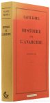 HARMEL, C. - Histoire de l'anarchie des origines a 1880.
