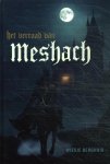 Berghuis, Wiesje - Berghuis, Wiesje-Het verraad van Meshach (nieuw)