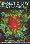 Martin A. Nowak, Martin A. Nowak - Evolutionary Dynamics