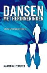 Gijzemijter , Martin . [ isbn 9789085673972 ]  4312 - Dansen met Herinneringen . ( Wie zegt dat de dood het einde is . ) Dansen met herinneringen Samenvatting John zou er alles voor geven om de liefde van zijn leven nog één keer te kunnen zien. Opeens wordt zijn wens op onverklaarbare wijze -