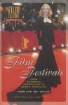 M. de Valck - Film Festivals from European Geopolitics to Global Cinephilia