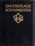 Gratama, Jan (inleiding) - Dr. H.P. Berlage Bouwmeester. 230 Afbeeldingen van zijn werk met een inleiding door Ir. Jan Gratama