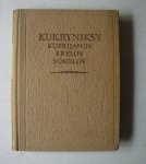 Michail Vasiľjevič Kaprijanov, Porfirij Nikitič Krylov, Nikolaj Aleksandrovič Sokolov - Kukryniksy