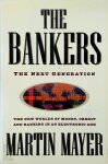 Martin Mayer - The Bankers The Next Generation