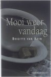 Brigitte van Aken, Brigitte van Aken - Mooi Weer Vandaag