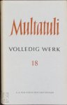 Multatuli - Volledig Werk (deel 18) Brieven en documenten uit de jaren 1875 - 1877