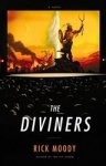 MOODY, Rick - The diviners
