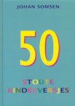 Somsen, Johan - Vijftig 50 Stoute Kinderversjes