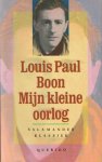 Boon, Louis Paul - Mijn kleine oorlog: Met een nawoord van Bert Vanheste