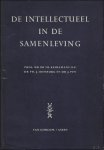 KEULEMANS, TH./ IDENBURG, J./ PEN, J. - DE INTELECTUEEL IN DE SAMENLEVING.