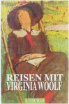 Jan Morris - Reisen mit Virginia Woolf