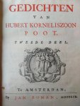 Poot, Hubert Korneliszoon - Gedichten van Hubert Korneliszoon Poot, met kunstige printen versiert.+ Vervolg derde en letste deel der gedichten van Hubert Korneliszoon Poot . Hier is by gevoegt Het leven des dichters (lyk en grafgedichten) Betreft 3 delen