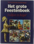 Hervé. La Barthe Georges Renoy - Het grote feestenboek : folklore in België
