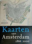 Marc Hameleers, V. van Rossem - Kaarten van Amsterdam, 1866-2000