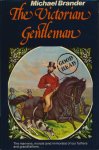 Brander, Michael - The Victorian Gentleman