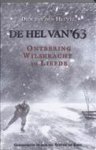 D. van den Heuvel   Illustrator - De hel van &#146;63 Elfstedentocht - Auteur: Dick van den Heuvel ontbering wilskracht en liefde