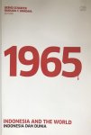  - 1965: Indonesia and The World: Bilingual Edition (Indonesian and English Edition)