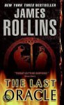James Rollins - The Last Oracle
