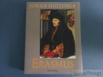 Huizinga, Johan. - Erasmus.