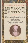 Haasse, Hella S. - Mevrouw Bentinck. Onverenigbaarheid van karakter & De groten der aarde.