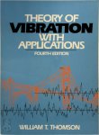 William Thomson - Theory of Vibration with Applications
