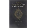 Anna Enquist - Het meesterstuk