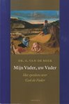 Beek, A. Van De - Mijn Vader, uw Vader: Het spreken over God de Vader