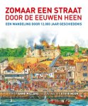 Anne Millard, Steve Noon - Zomaar een straat door de eeuwen heen